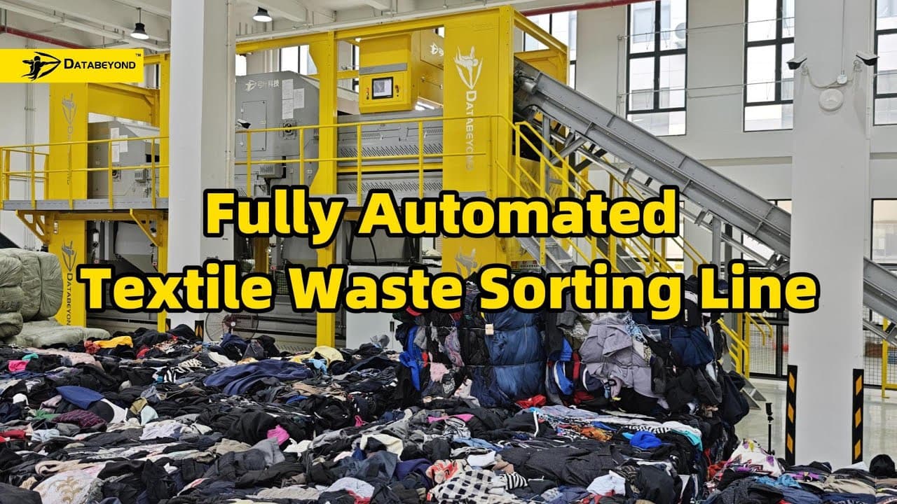 FULLY AUTOMATED TEXITLE WASTE SORTING LINE #textilewaste #sortingmachine #textilerecycling — DataBeyond
